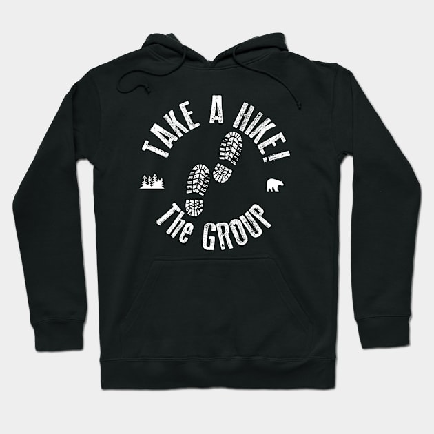 TAKE A HIKE! Hoodie by Mgillespie02134